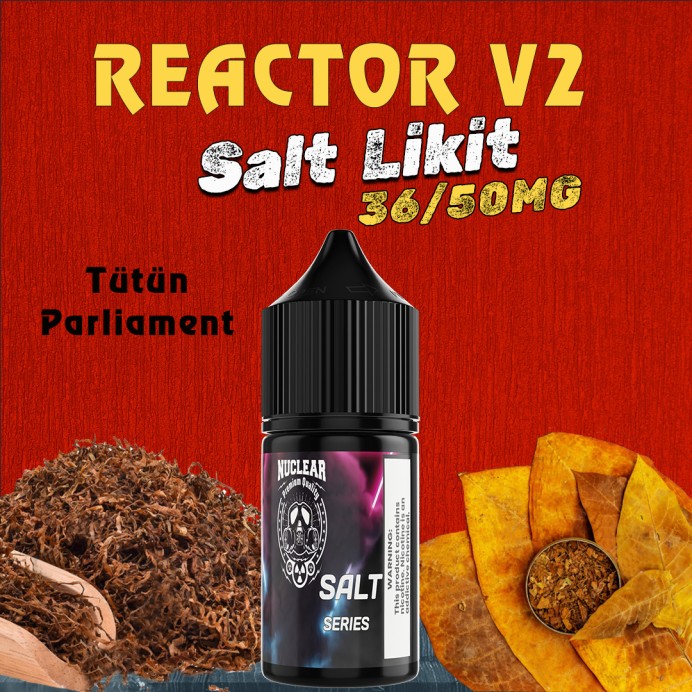 Nuclear - Reactor V2 ( Parliament ) Salt Likit 30 ML